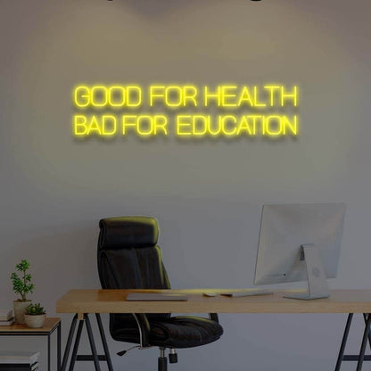 Good Fhealth Bad Feducation Led Neon Sign - Shineneon