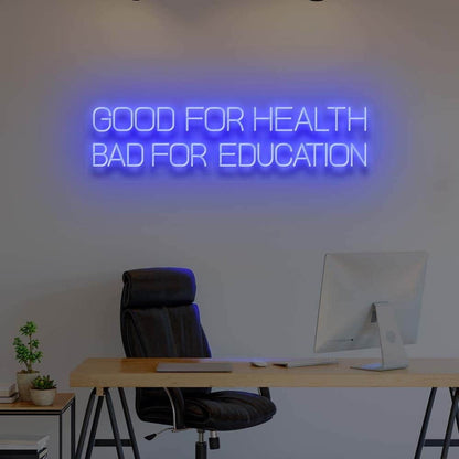 Good Fhealth Bad Feducation Led Neon Sign - Shineneon