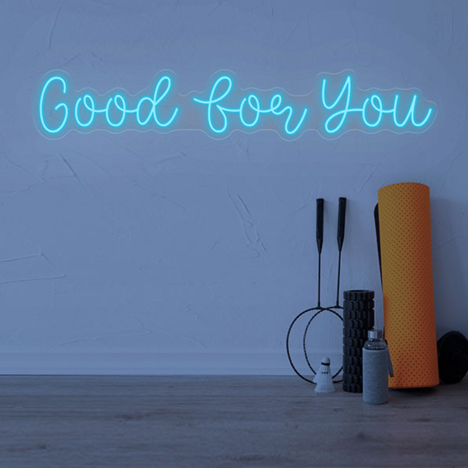 Good For You Led Neon Sign Wall Art Decor | Shineneon