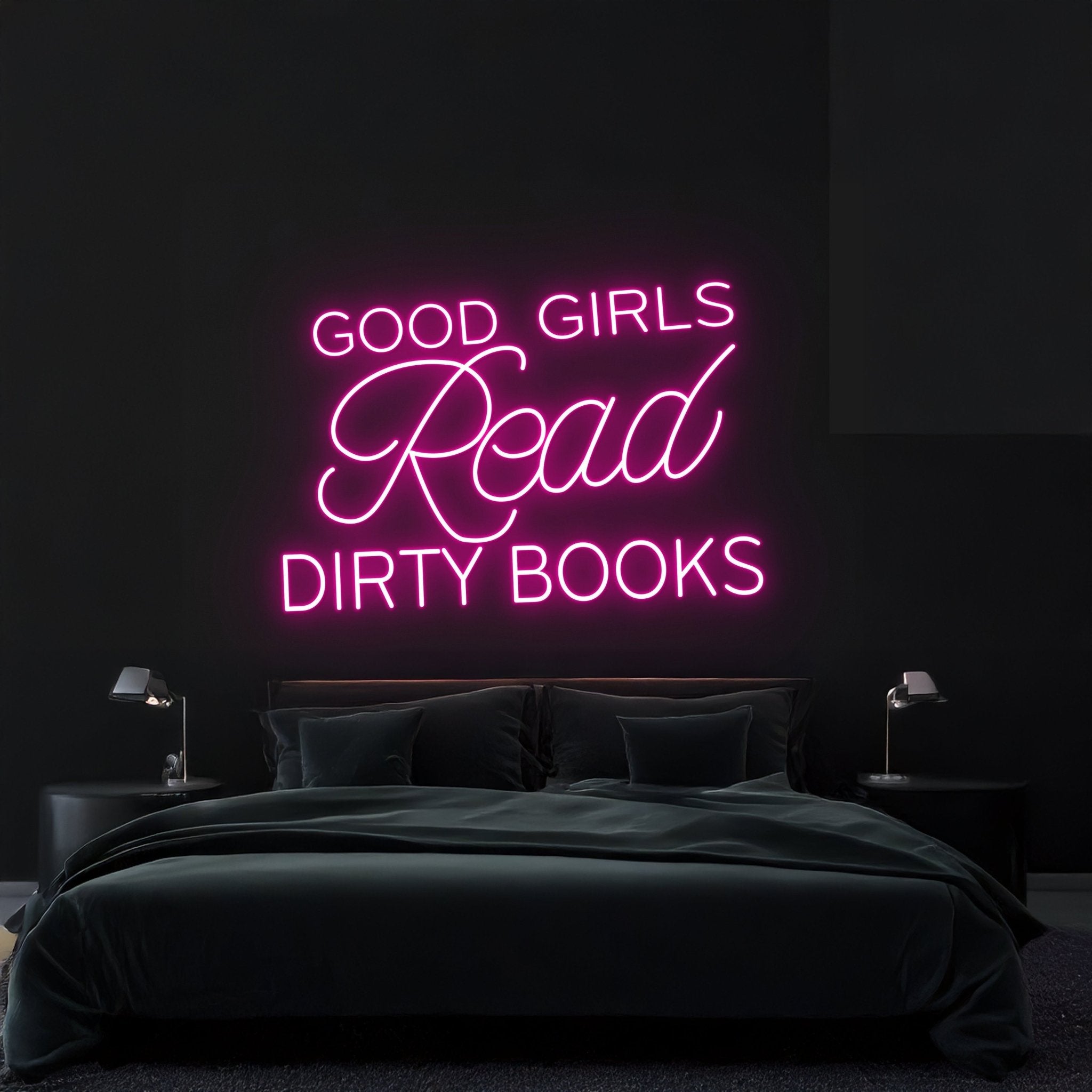 Good Girls Read Dirty Books Neon Sign - Shineneon