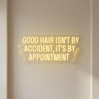 Good Hair Isn't By Accident, It's By Appointment LED Neon Sign - 04 Size Image