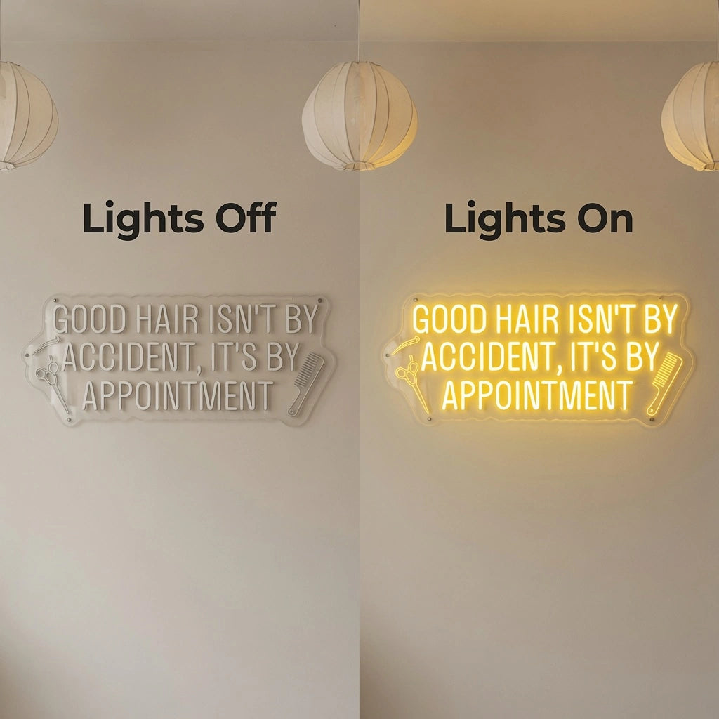 Good Hair Isn't By Accident, It's By Appointment LED Neon Sign - 06 Day Night Comparison