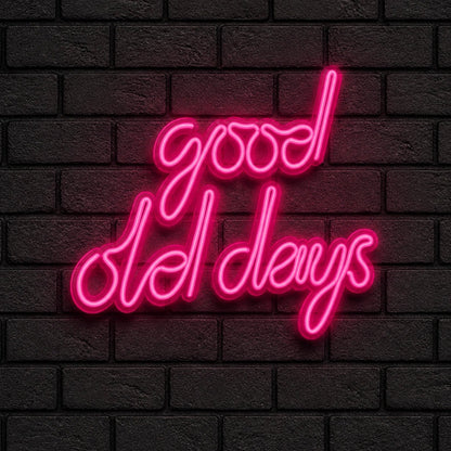 Good Old Days Vintage LED Neon Sign - Shineneon