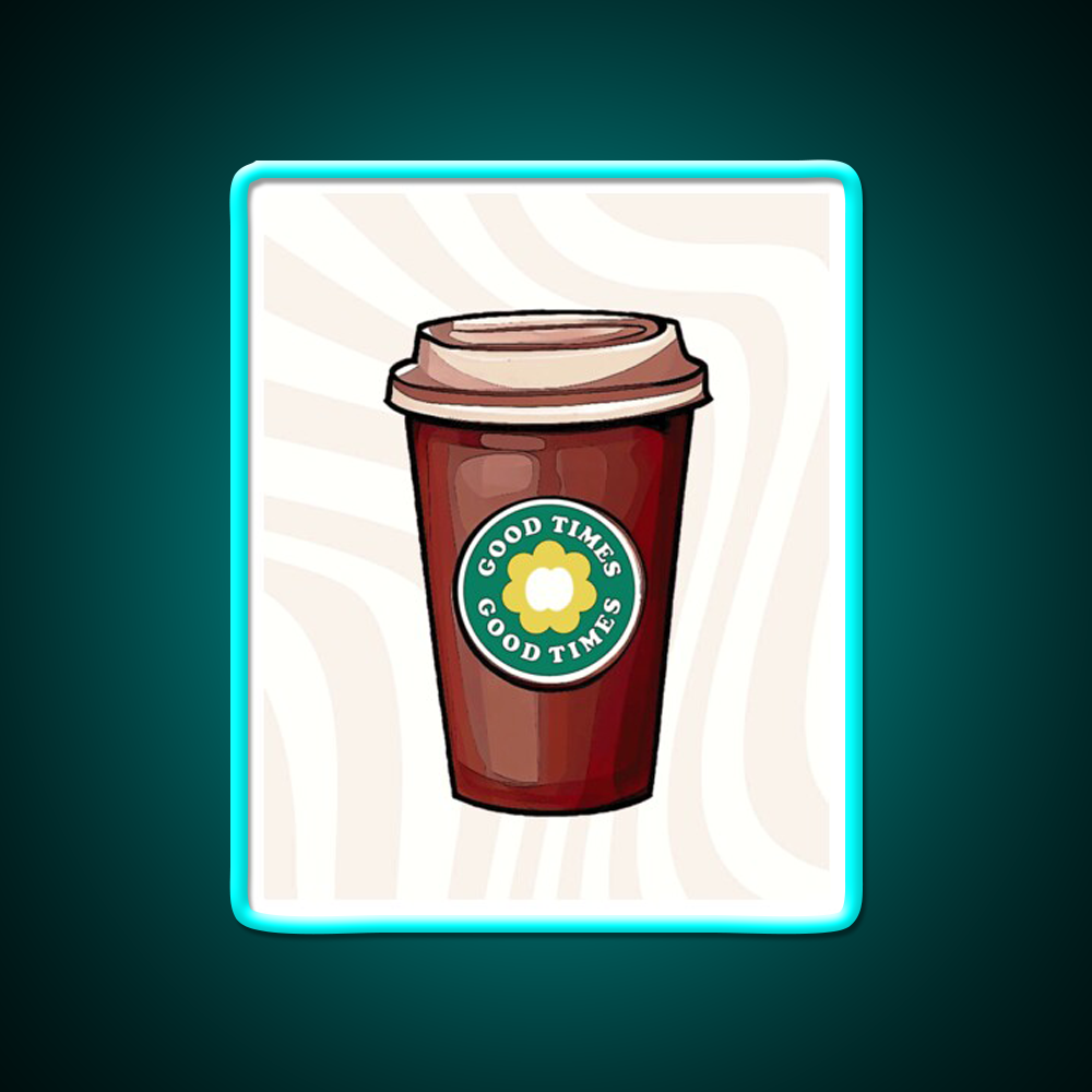 Good Times Coffee Cup Cafe Led Neon Sign Espresso Bar Art Rgb Color