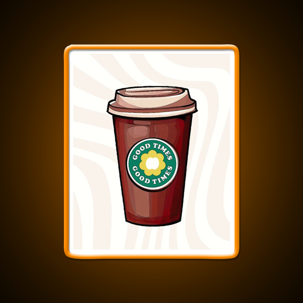 Good Times Coffee Cup Cafe Led Neon Sign Espresso Bar Art Rgb Color