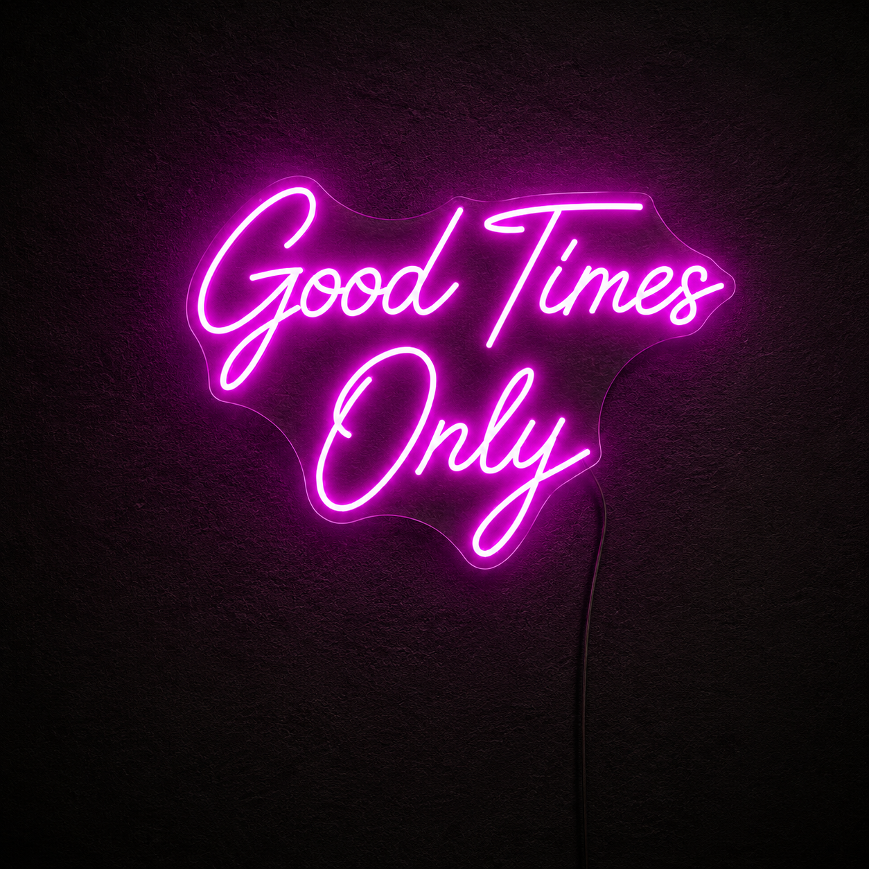 Good Times Only Room Decor LED Neon Sign - 02 High-Converting Product Image
