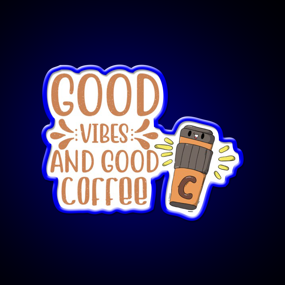 Good Vibes And Good Coffee Cutes Cafe Led Neon Sign Espresso Bar Art Rgb Color