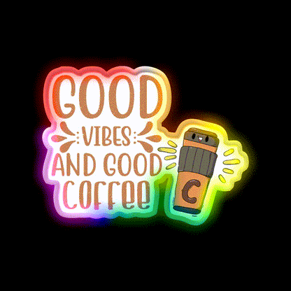 Good Vibes And Good Coffee Cutes Cafe Led Neon Sign Espresso Bar Art Rgb Color