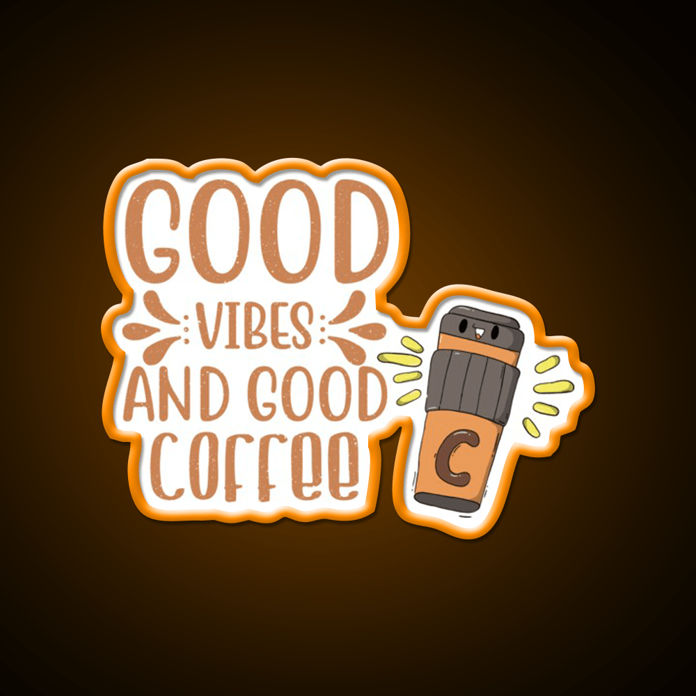 Good Vibes And Good Coffee Cutes Cafe Led Neon Sign Espresso Bar Art Rgb Color - Shineneon