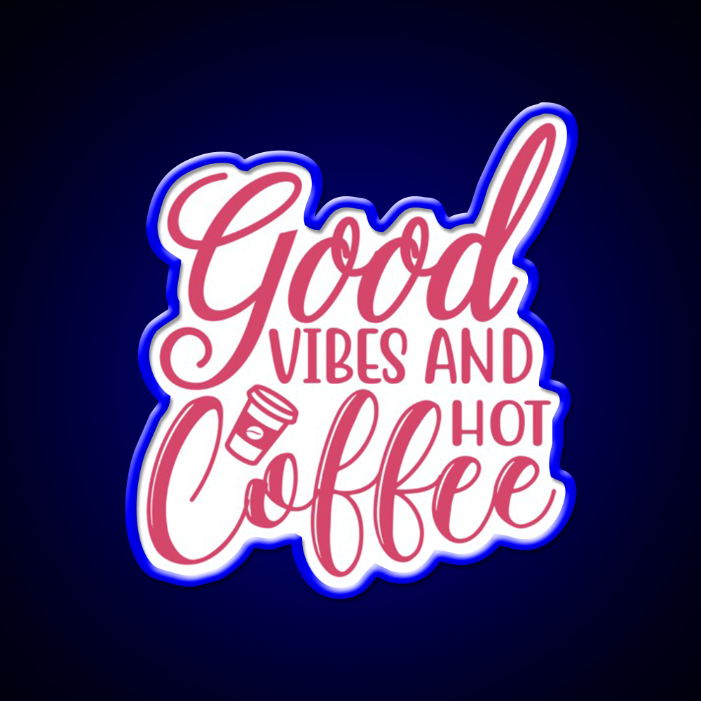 Good Vibes And Hot Coffee Pink Cafe Led Neon Sign Espresso Bar Art Rgb Color