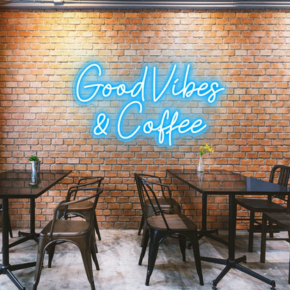 Good Vibes Coffee Spread Positivity With Lively Neon | Shineneon