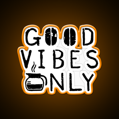 Good Vibes Only Blk Cafe Led Neon Sign Espresso Bar Art Rgb Color