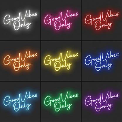 Good Vibes Only LED Neon Sign Living Room Decor - 05 Color Grid