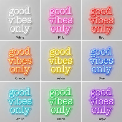 Good Vibes Only Typography Bedroom Decor LED Neon Sign - 05 Color Grid