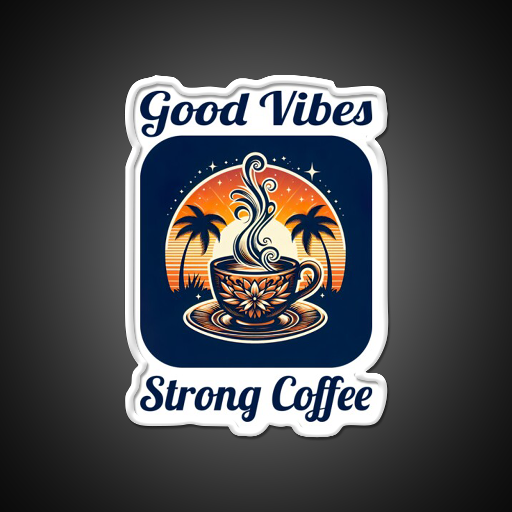 Good Vibes Strong Coffee Cafe Led Neon Sign Espresso Bar Art Rgb Color