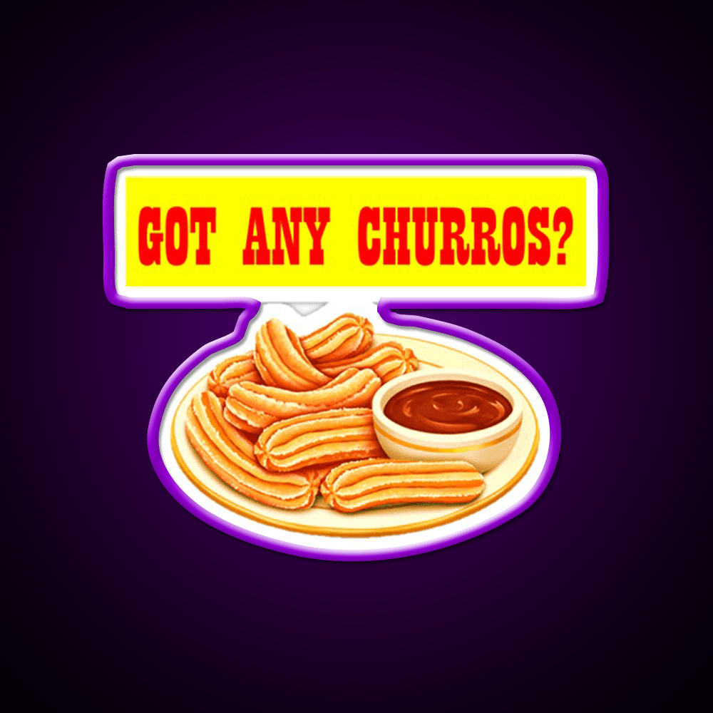 Got Any Churros Snack Food Led Neon Sign Rgb Color - Shineneon