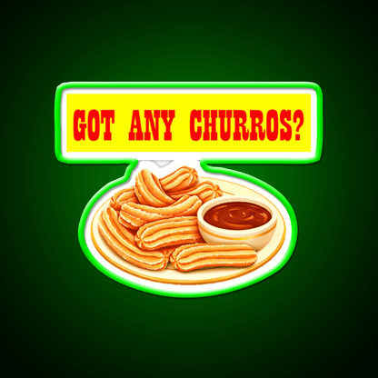Got Any Churros Snack Food Led Neon Sign Rgb Color - Shineneon