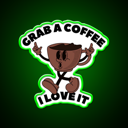 Grab A Coffee I Love It Coffee Lover Cafe Led Neon Sign Espresso Bar Art Rgb Color