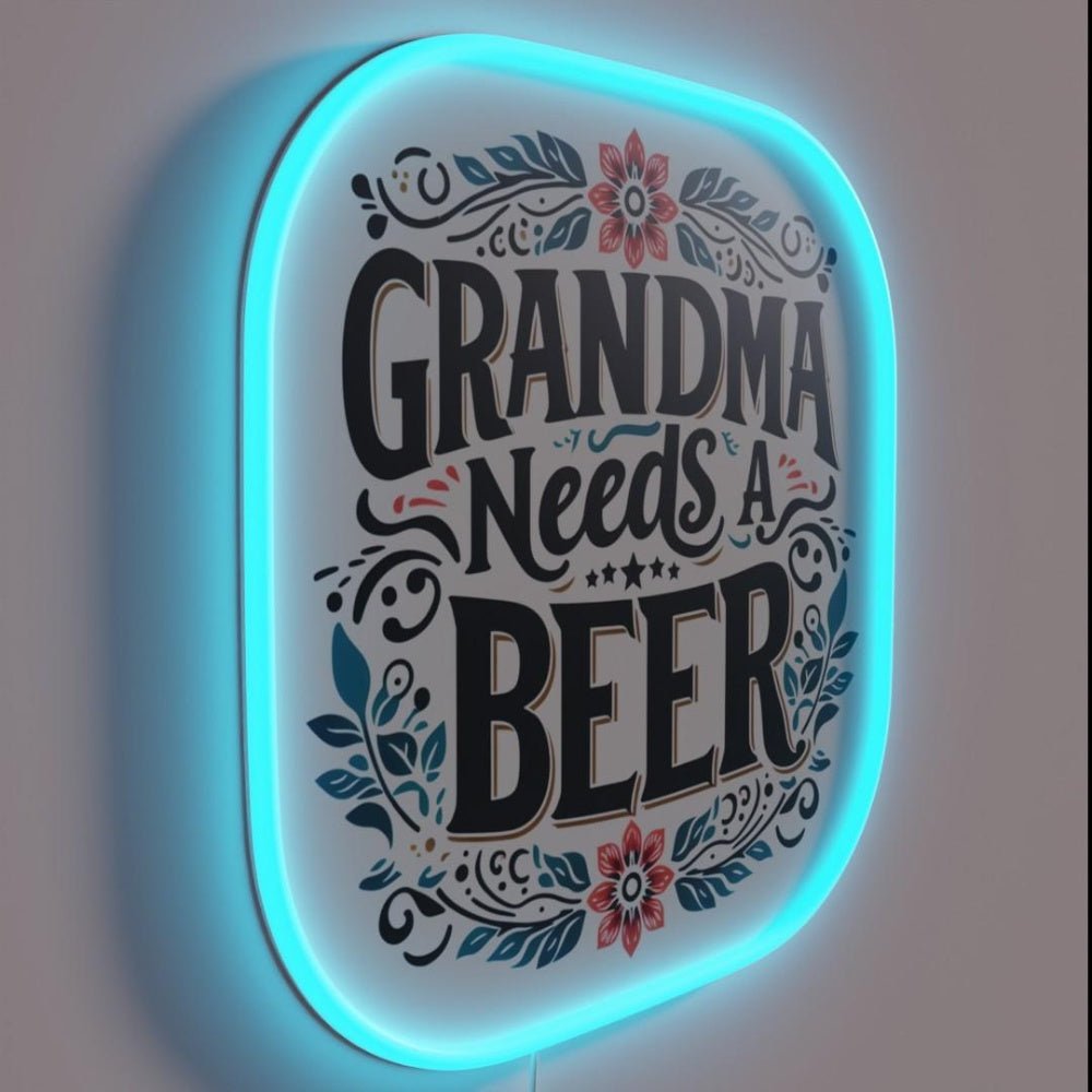 Grandma Needs A Beer Typography Rgb Led Neon Sign - Shineneon