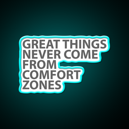 Great Things Never Come From Comfort Zones Gym Fitness Led Neon Sign Rgb Color