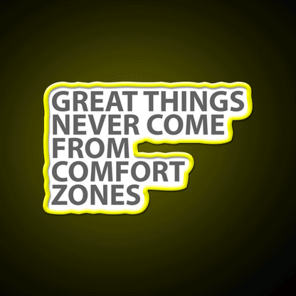Great Things Never Come From Comfort Zones Gym Fitness Led Neon Sign Rgb Color