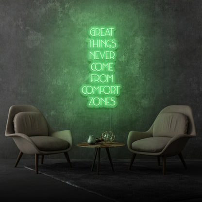 Great Things Never Come From Comfort Zones Led Neon Sign - Shineneon