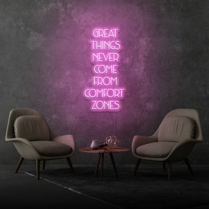 Great Things Never Come From Comfort Zones Led Neon Sign - Shineneon