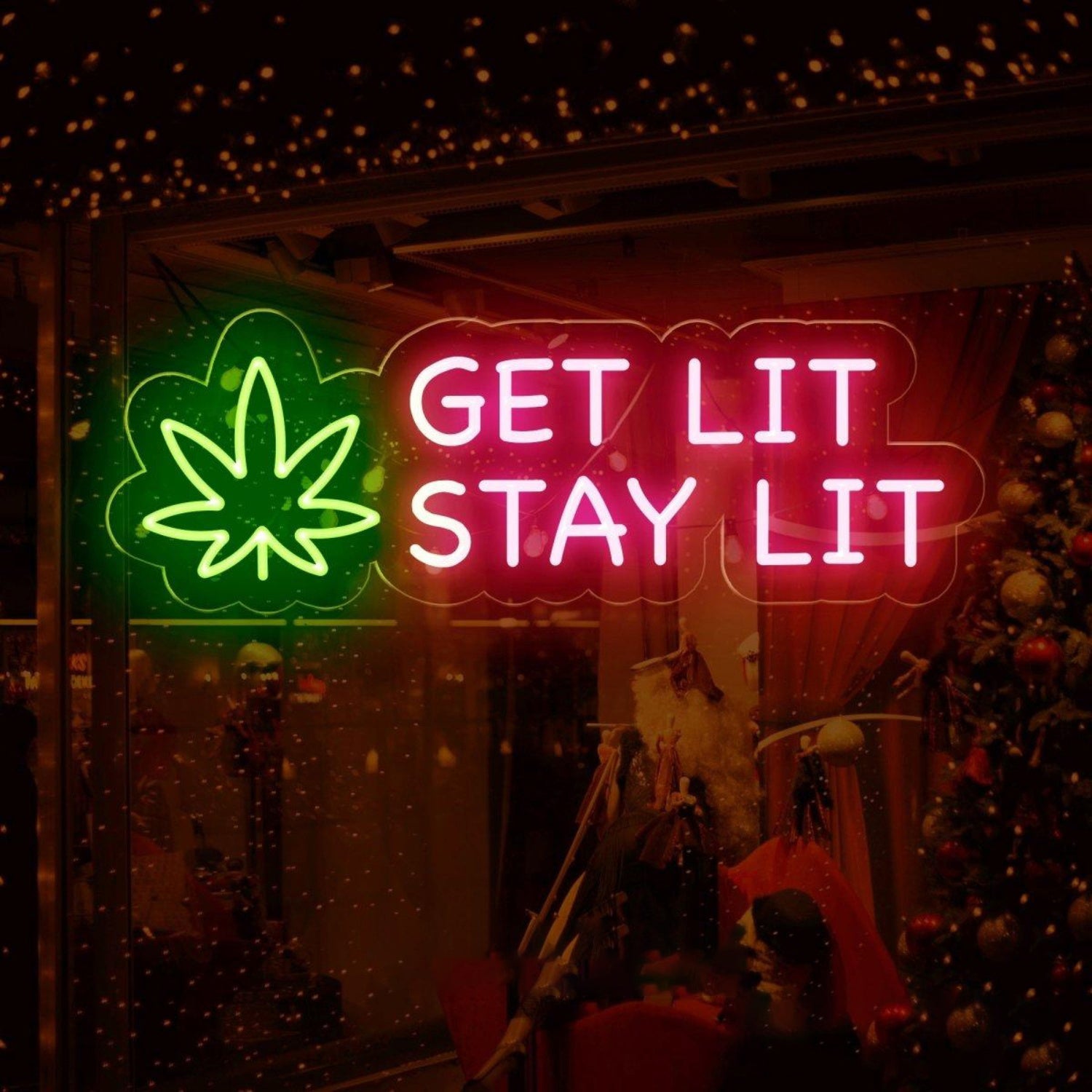 Green Leaf Pink Get Lit Stay Lit Led Neon Sign For Holiday Shop Decor | Shineneon