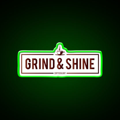 Grind And Shine Cafe Led Neon Sign Espresso Bar Art Rgb Color