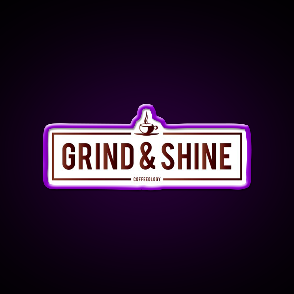 Grind And Shine Cafe Led Neon Sign Espresso Bar Art Rgb Color