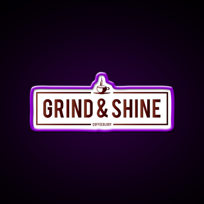 Grind And Shine Cafe Led Neon Sign Espresso Bar Art Rgb Color