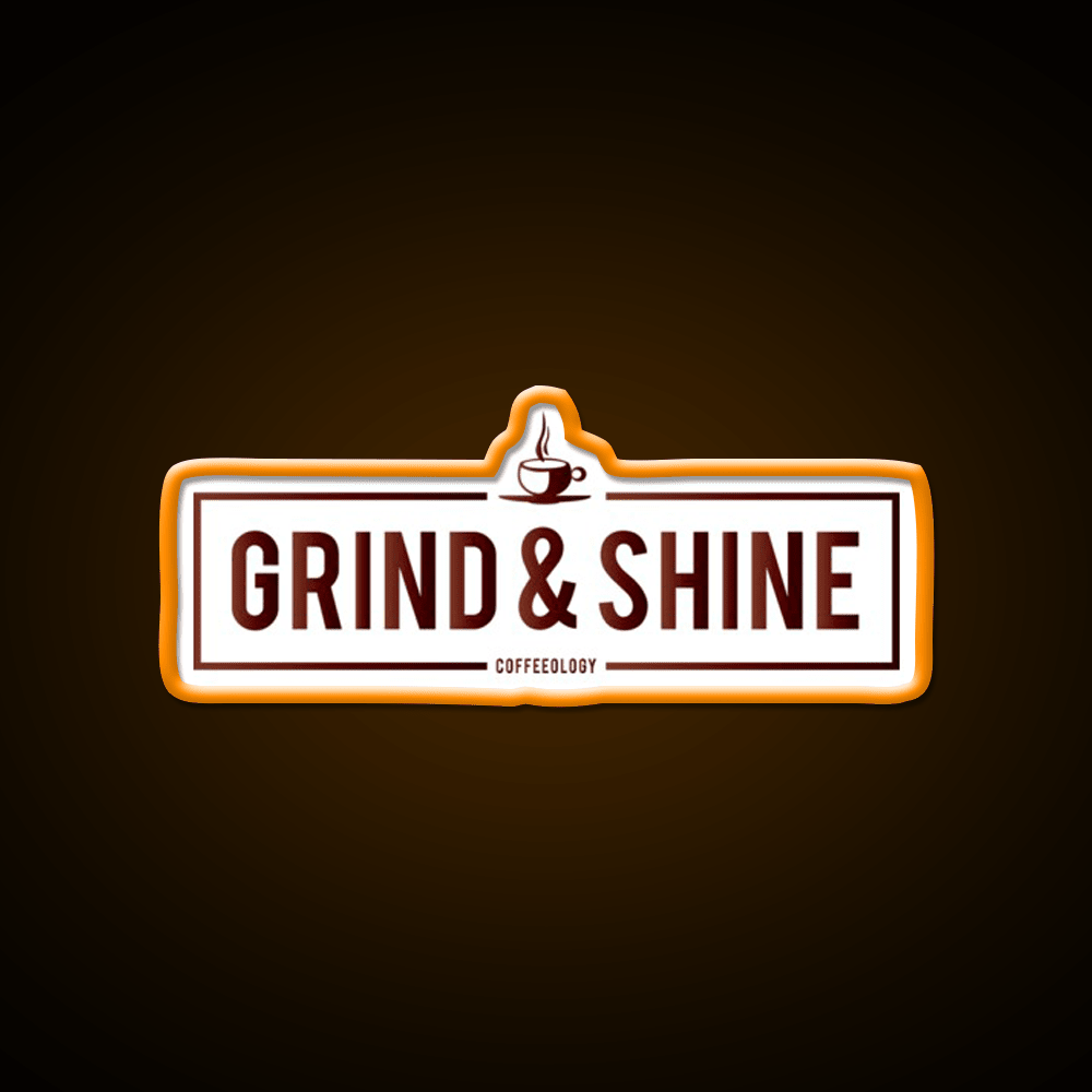 Grind And Shine Cafe Led Neon Sign Espresso Bar Art Rgb Color - Shineneon