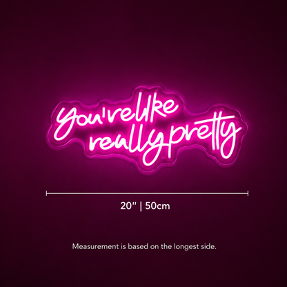 Grow Life Really Pretty Room Decor LED Neon Sign - 04 Size Image