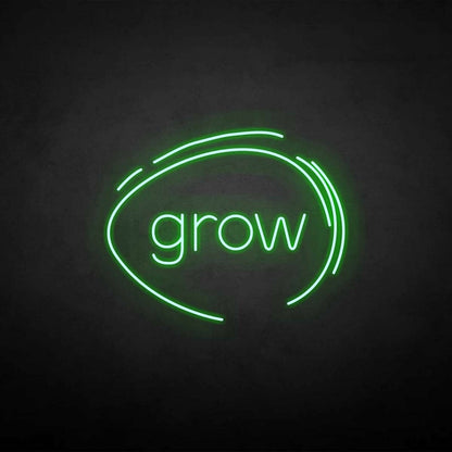 Grow Neon Sign | Shineneon