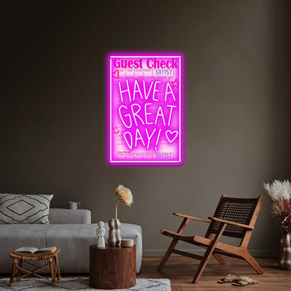 Guest Check Have A Great Day Artwork Large Neon Signs - Shineneon