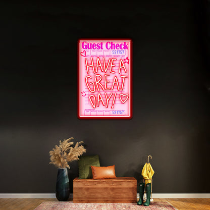 Guest Check Have A Great Day Artwork Large Neon Signs