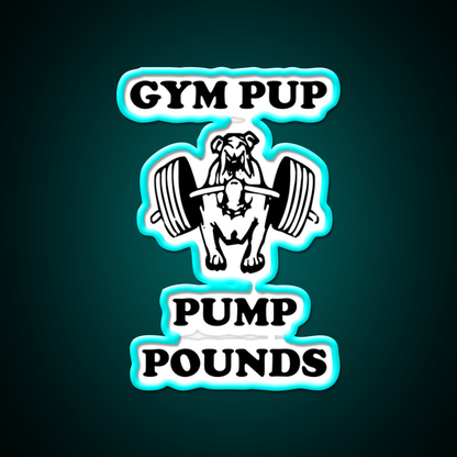 Gym Pup Pump Pounds Gym Fitness Led Neon Sign Rgb Color