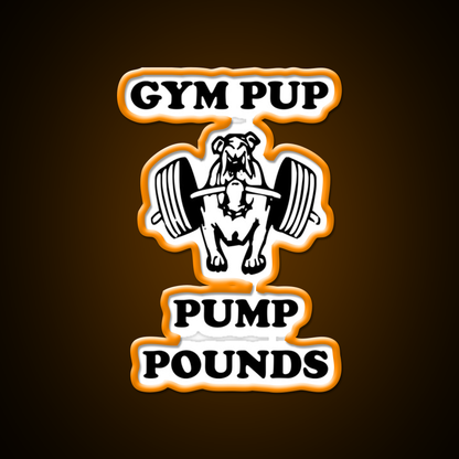 Gym Pup Pump Pounds Gym Fitness Led Neon Sign Rgb Color