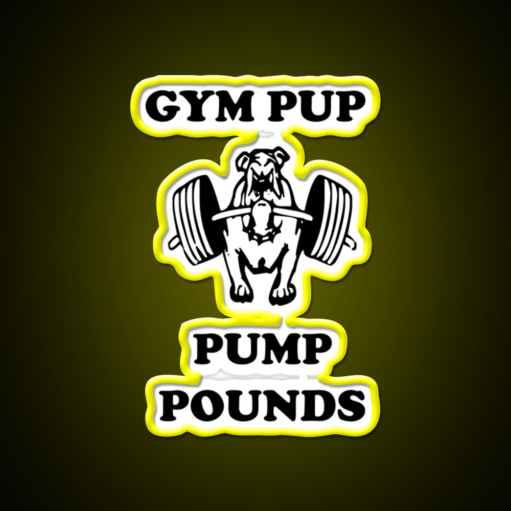 Gym Pup Pump Pounds Gym Fitness Led Neon Sign Rgb Color