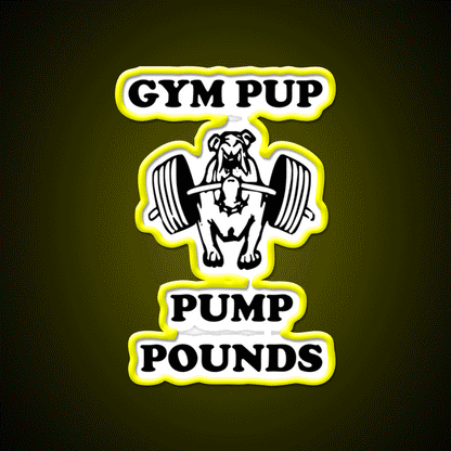 Gym Pup Pump Pounds Gym Fitness Led Neon Sign Rgb Color