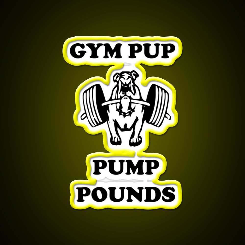 Gym Pup Pump Pounds Gym Fitness Led Neon Sign Rgb Color