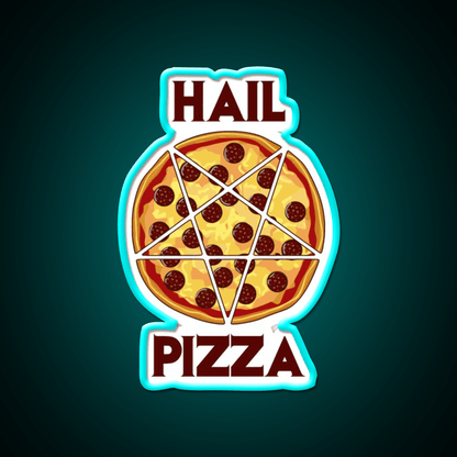 Hail Pizza Without Olives Snack Food Led Neon Sign Rgb Color - Shineneon