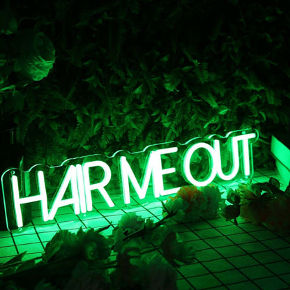 Hair Me Out Green Led Neon Sign | Shineneon