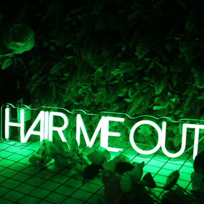 Hair Me Out Green Led Neon Sign | Shineneon