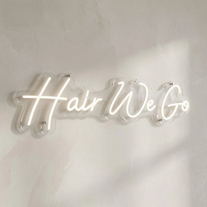 Hair We Go LED Neon Sign - 01 Original Product Image