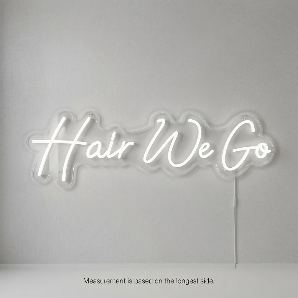 Hair We Go LED Neon Sign - 04 Size Image