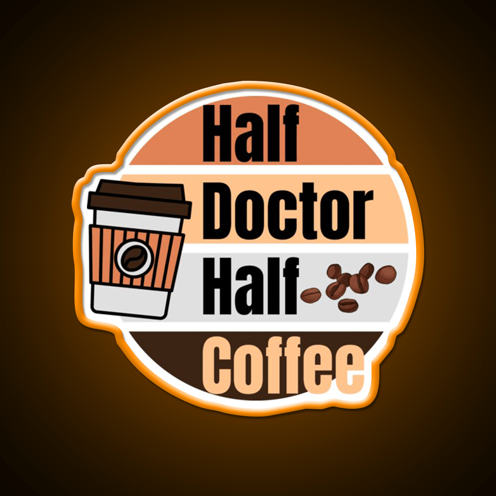 Half Coffee Half Doctor Cafe Led Neon Sign Espresso Bar Art Rgb Color - Shineneon