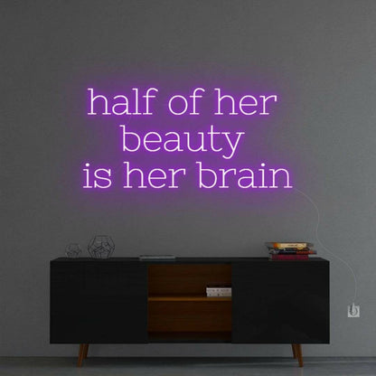 Half Of Her Beauty Neon Sign | Shineneon