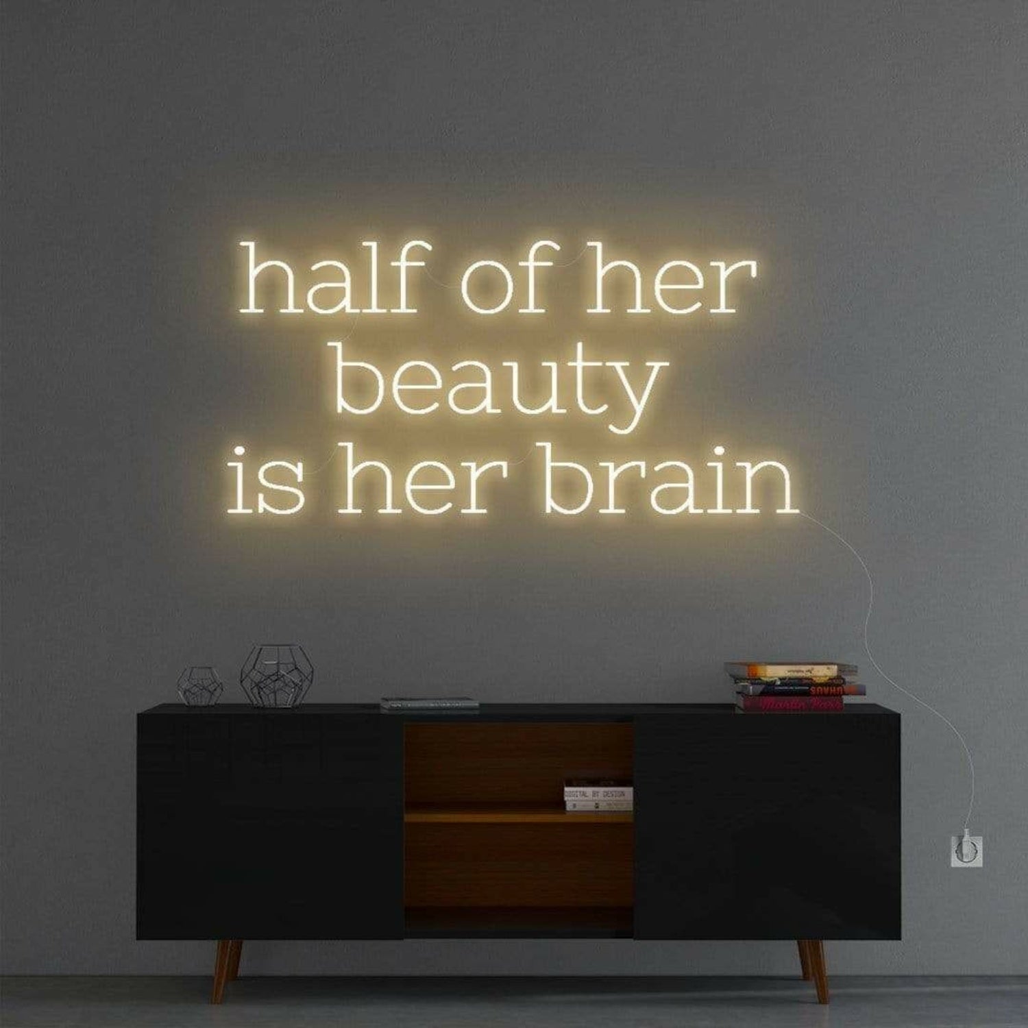 Half Of Her Beauty Neon Sign | Shineneon
