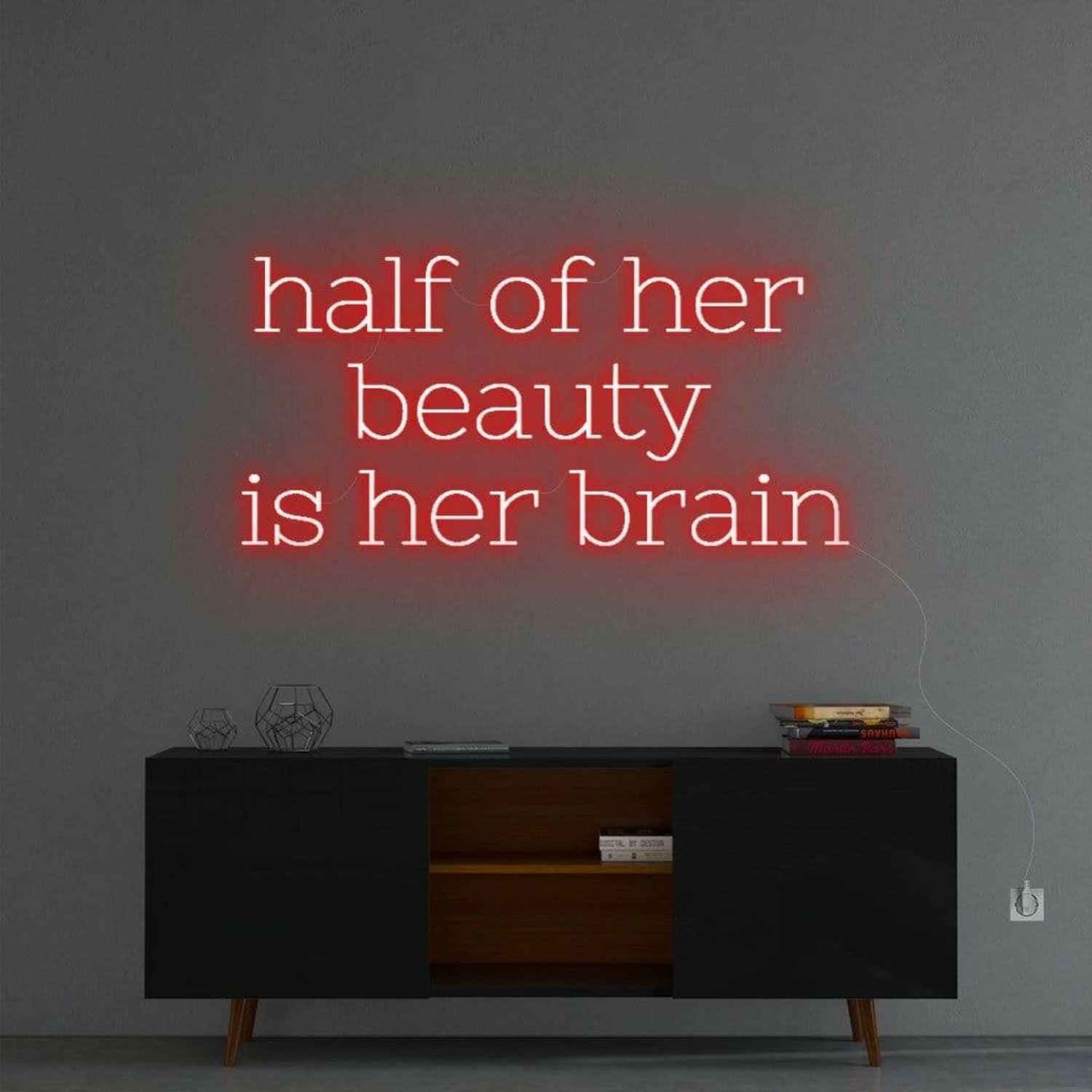 Half Of Her Beauty Neon Sign | Shineneon